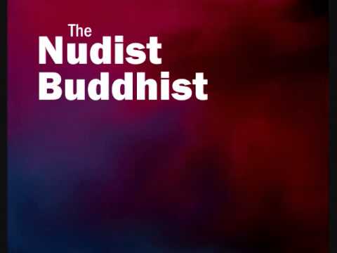 The Nudist Buddhist