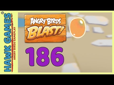 Angry Birds Blast Level 186 Hard - 3 Stars Walkthrough, No Boosters