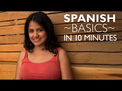 Learn ALL the Basics in Spanish: Spanish Level 1