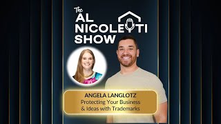 Protecting Your Business &amp; Ideas with Trademarks ft. Attorney Angela Langlotz