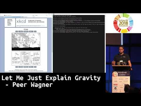 PyCon.DE 2018 LT: Let Me Just Explain Gravity - Peer Wagner