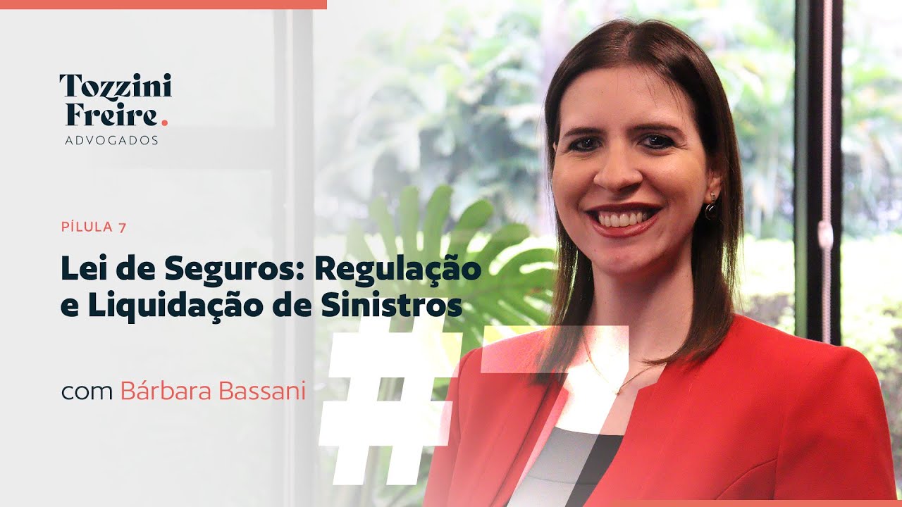Lei de Seguros: Regulação e Liquidação de Sinistros