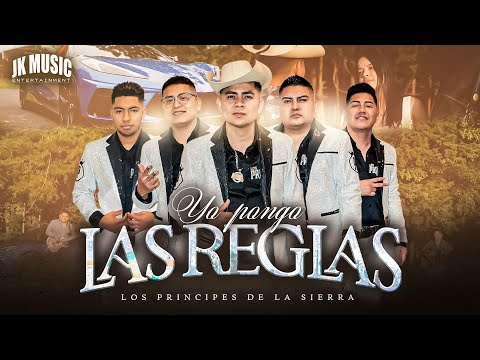 Los Principes De La sierra - Yo Pongo Las Reglas (Video Oficial)