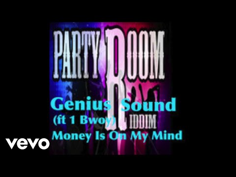 Genius Sound - Money Is On My Mind (Audio) ft. 1Bwoy