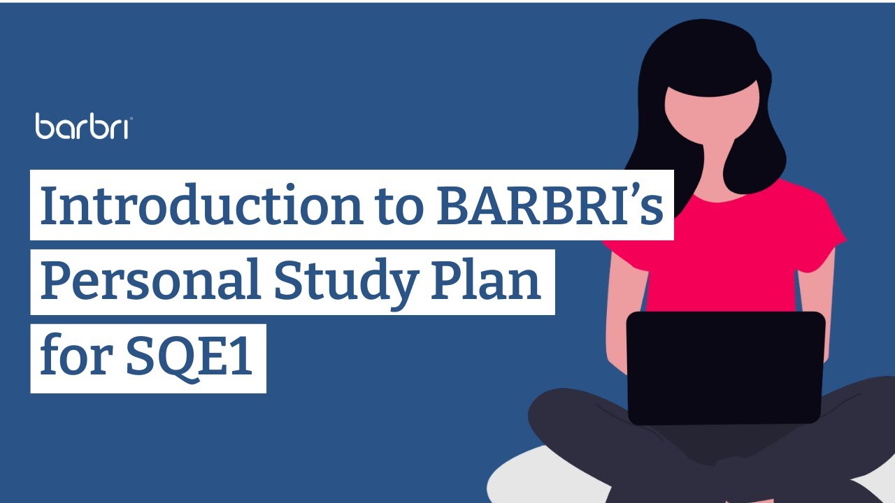 Introduction to BARBRI’s Personal Study Plan for SQE1 | BARBRI SQE Prep