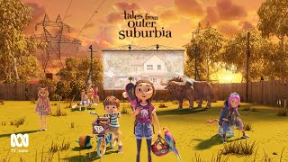 Tales from Outer Suburbia | ABC Trailer