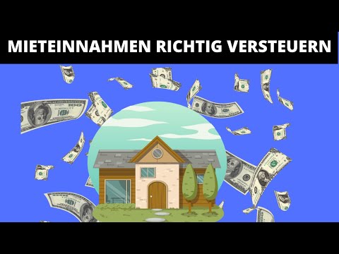Mieteinnahmen RICHTIG versteuern !