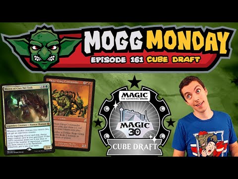 👺 Mogg Monday: Episode 161 - 🔴 - They've Got Goblins In This Cube? (Magic 30 Cube)