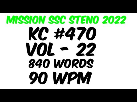 Transcription - 470 || 90 wpm || 840 words || Kailash Chandra magazine || @stenopathshala