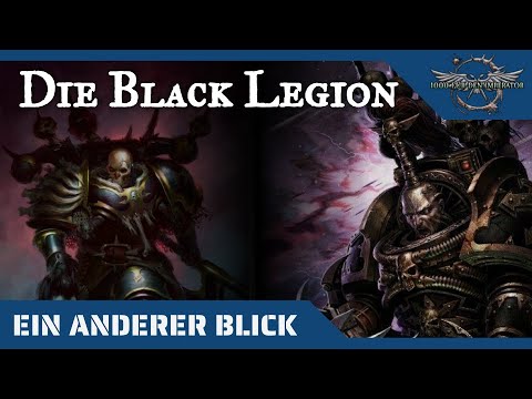 Ein anderer Blick auf die Black Legion- Warhammer 40K Hintergründe auf dem Prüfstand