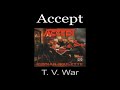 Accept - T.V. War - Lyrics - Tradução pt-BR