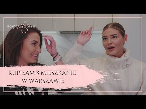 KUPIŁAM 3 MIESZKANIE W WARSZAWIE (Honorata Skarbek)