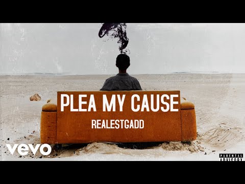 RealestGadd - Plea My Cause (Official Audio)