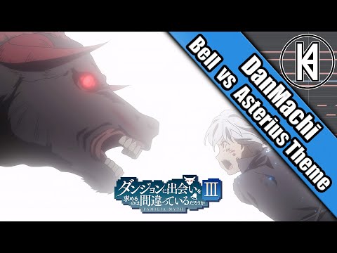 DanMachi Season 3 Episode 12 OST -"Bell vs Asterius Theme" Epic Orchestral Cover
