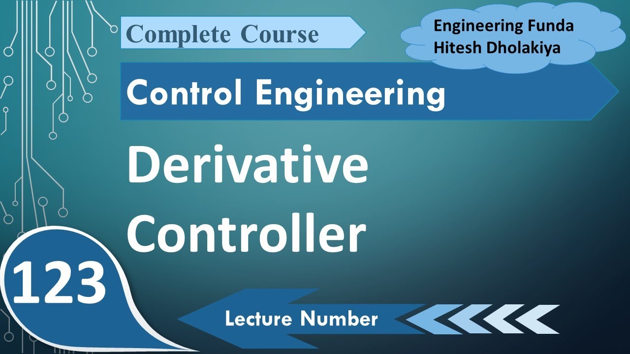 Derivative Controller Explained: Basics, Block Diagram, Transfer Function, Pros, and Cons
