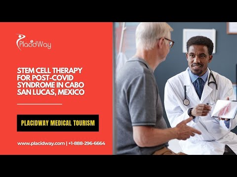 Regenerative Relief: Stem Cell Therapy for Post-COVID Syndrome in Cabo San Lucas, Mexico