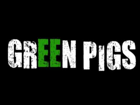 Green Pigs - Unfeeling Screen