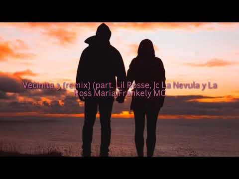 Lil Rosse, Jc La Nevula y La Ross Maria)Frankely MC