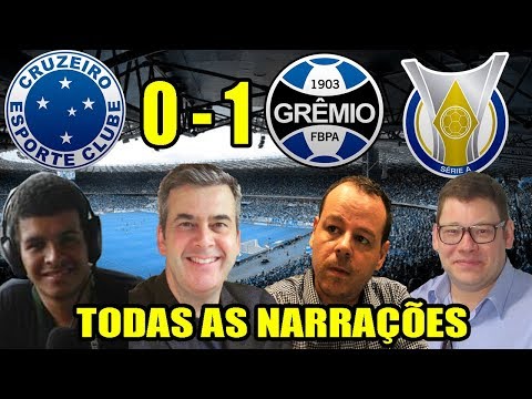 Todas as narrações - Cruzeiro 0x1 Grêmio / Brasileirão 2018