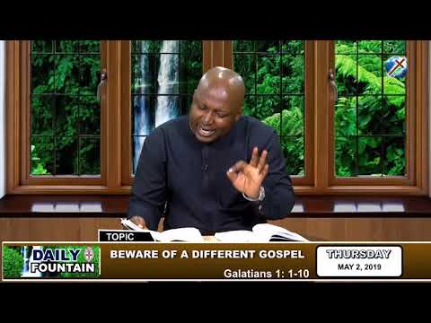 DAILY FOUNTAIN OF MAY 2, 2019 - MR. GIDEON ARINZE