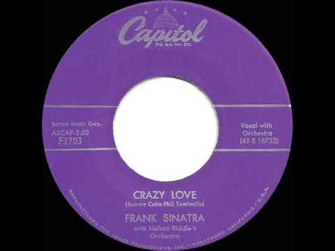 1957 HITS ARCHIVE: Crazy Love - Frank Sinatra