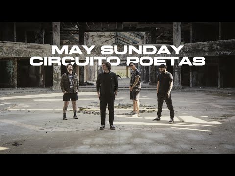 May Sunday - Circuito Poetas (Video Oficial)