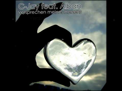 C-Jay feat. Alban - Versprechen meines Herzens (Pt.2)