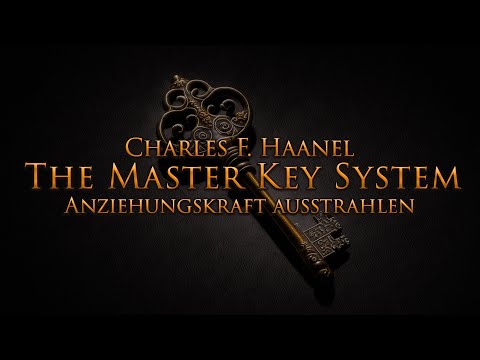 Das Master Key System - Anziehungskraft ausstrahlen (Teil 3) - mit entspannendem Naturfilm in 4K