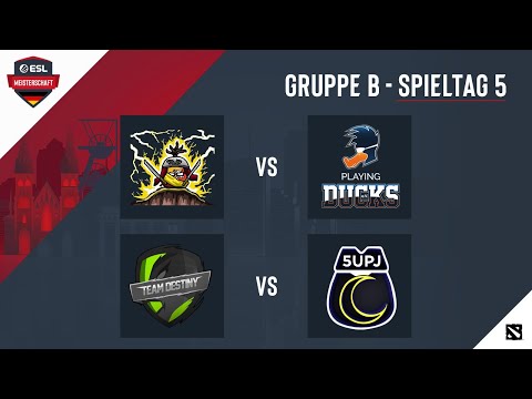 Hehe United vs Playing Ducks & Destiny vs 5UPJungz | ESL Meisterschaft Gruppe B - Spieltag 5