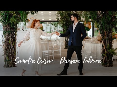 Camelia Crisan  - Dansăm Iubirea | Coregrafie Dansul Mirilor