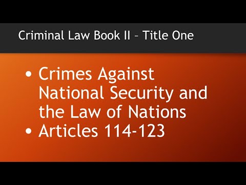 CRIMINAL LAW BOOK 2 (CRIMES AGAINST NATIONAL SECURITY AND THE LAW OF NATIONS, ARTS. 114-123)
