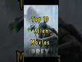Top 10 Alien Movies Shorts Youtubeshorts Top10