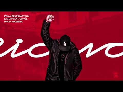 Peja/Slums Attack feat. Sokół - Kierap (prod. Magiera)
