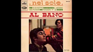 Al Bano - Io Di Notte (1967)