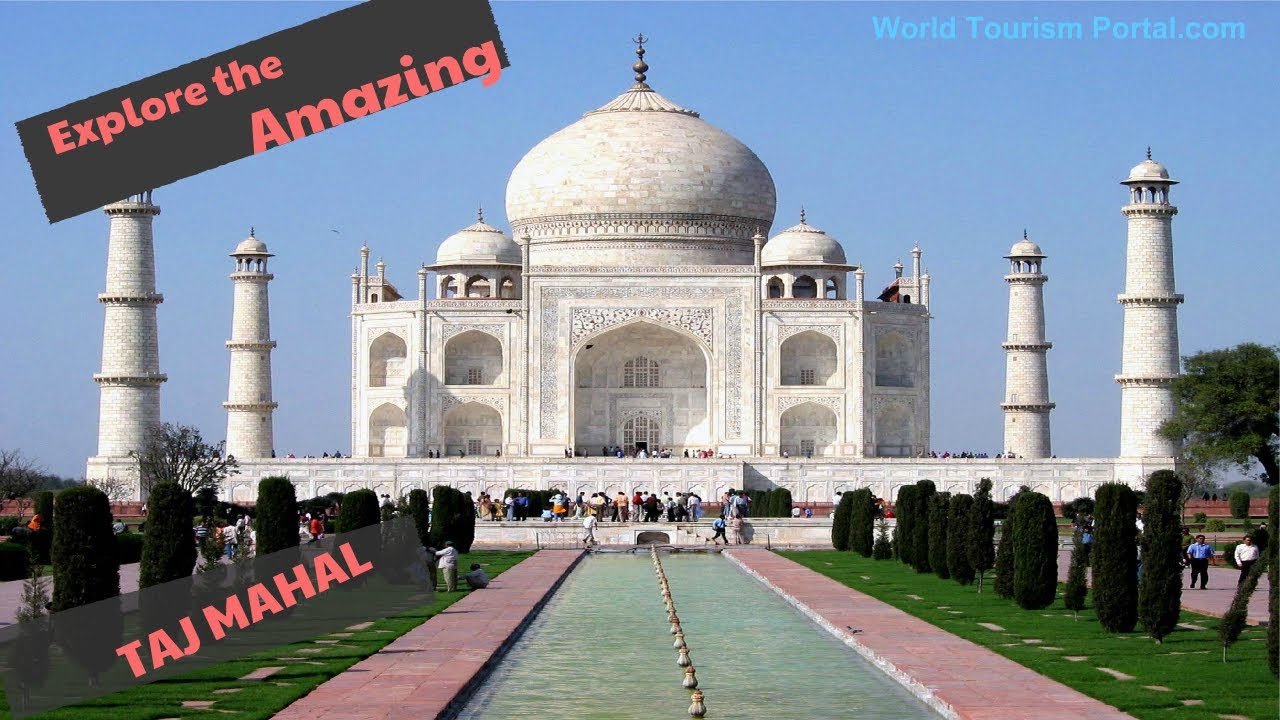 The Taj Mahal