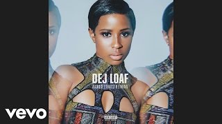 DeJ Loaf - We Winnin' (Audio)