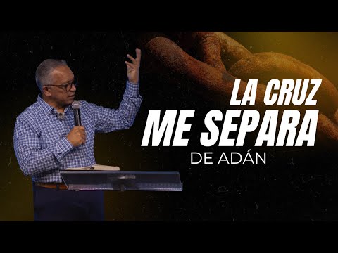 LA CRUZ ME SEPARA DE ADAN / PS. JOHN DAVID LAMBRAÑO / 18 ENERO