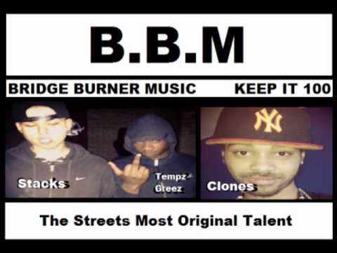 #BridgeBurnerMusic Tempz Greez- Racked Up Shawty