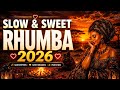 Best Slow Sweet Rhumba Mix 2026 ️ Calm Lingala Music For Deep Relaxation