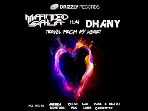 Matteo Sala feat. Dhany - Travel from my heart (Drizzly Music)