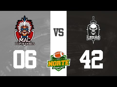 Copa Norte 2017 | MAC Tupinambás x Legião