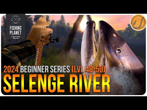 [F2P Lvl 48-50] Fishing Planet Selenge River Guide | BZHub Beginner Series 2!