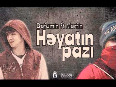 Morfin feat. Dofamin - Heyatin Pazi