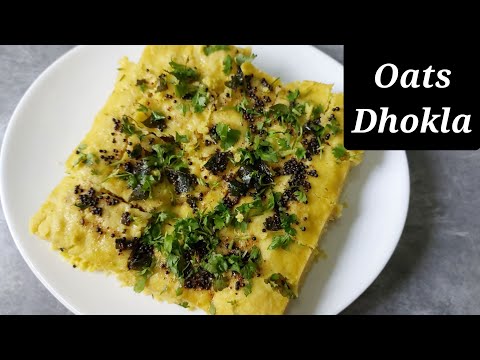 Best Oats Dhokla Recipe
