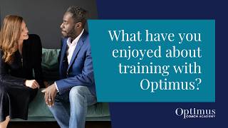 What have you enjoyed the most about training as a coach with Optimus?