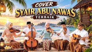 Download lagu SYAIR ABU NAWAS TEBAIK SEPANJANG MASA | Versi KERONCONG Remix Cover 2026 | KERENCONG #viral mp3