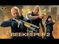 Beekeeper 2 2026 Movie Jason Statham Dwayne Johnson Dakota Johnson Review Facts Fanmade