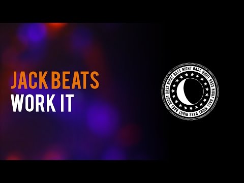 download lagu mp3 mp4 Work It Jack Beats, download mp3 Work It Jack Beats free download, download mp3 Work It Jack Beats