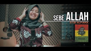 Download lagu SEBE ALLAH | COVER PALING ENAK VERSI CEWEK | FITRI ALFIANA | BEAUTIFUL FEMALE VERSION CANDRA KIRANA mp3 Download lagu SEBE ALLAH | COVER PALING ENAK VERSI CEWEK | FITRI ALFIANA | BEAUTIFUL FEMALE VERSION CANDRA KIRANA mp3