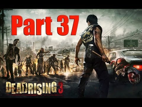 Dead Rising 3 Part 37 - Guiding Meryl Through The City! Walkthrough XBOX ONE